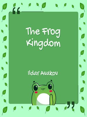 cover image of The Frog Kingdom